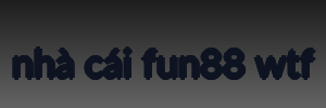 nhà cái fun88 wtf